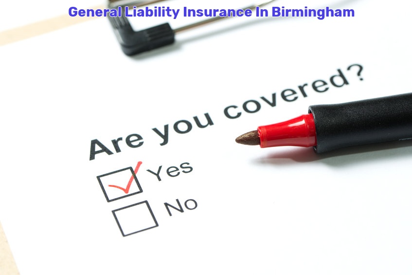 General Liability Insurance In Birmingham