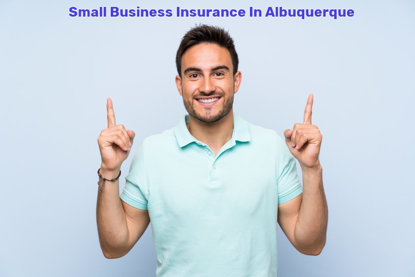 Small Business Insurance In Albuquerque