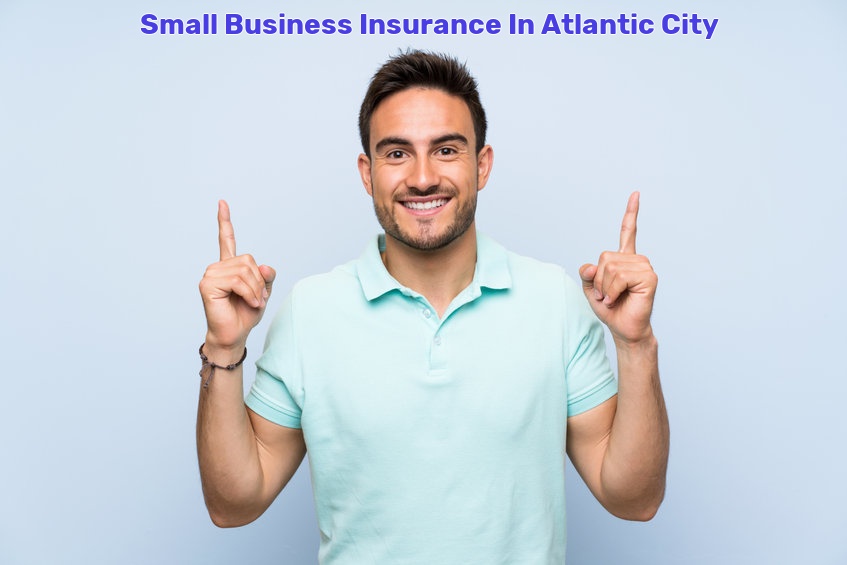 Small Business Insurance In Atlantic City