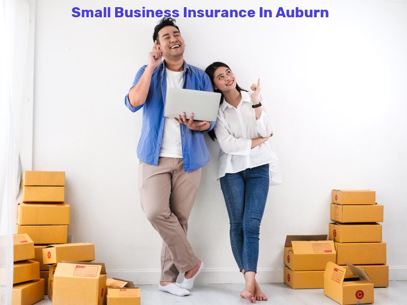 Small Business Insurance In Auburn