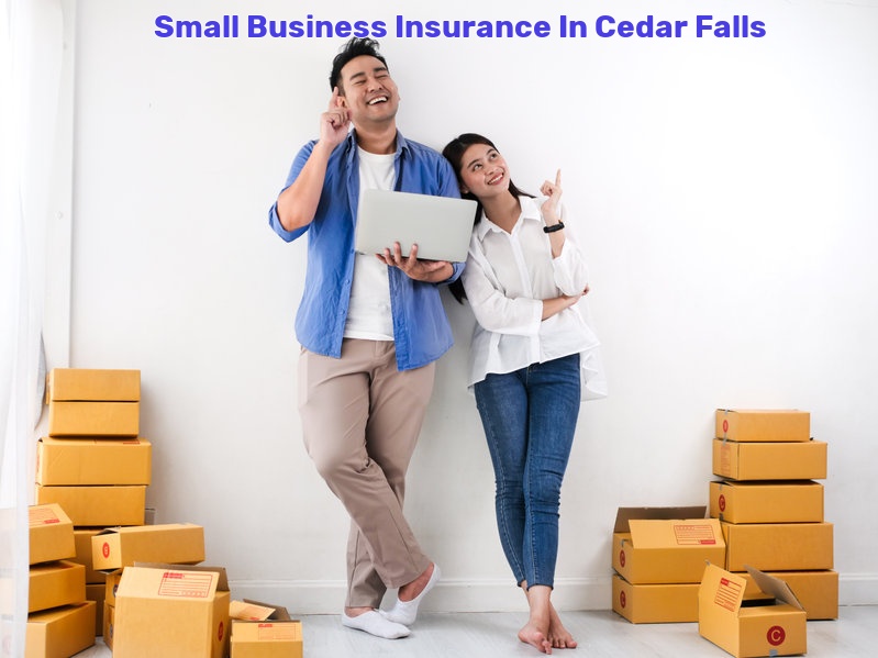 Small Business Insurance In Cedar Falls