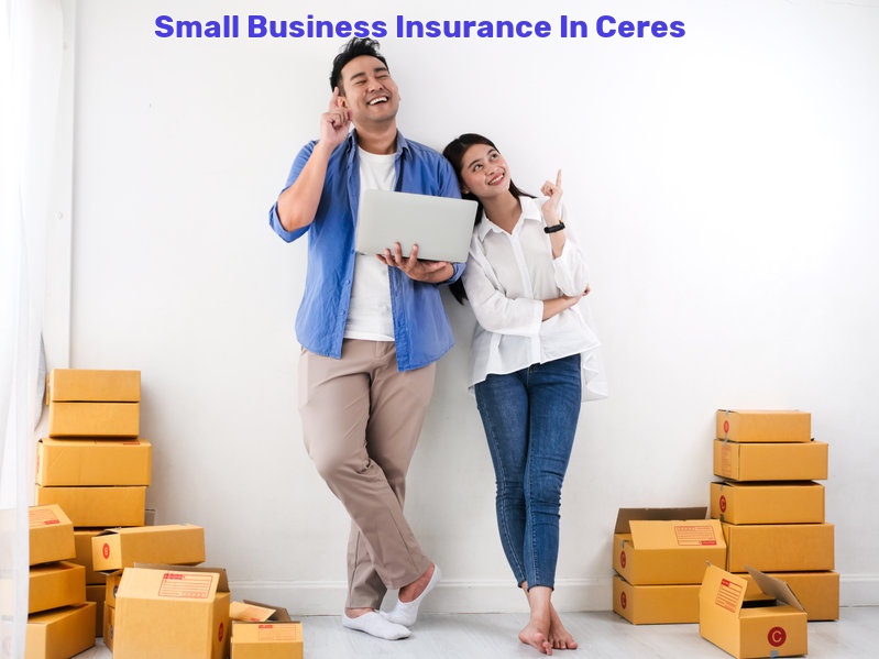 Small Business Insurance In Ceres