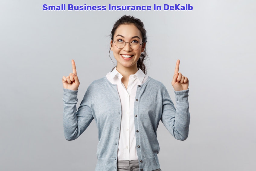 Small Business Insurance In DeKalb