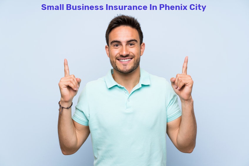 Small Business Insurance In Phenix City