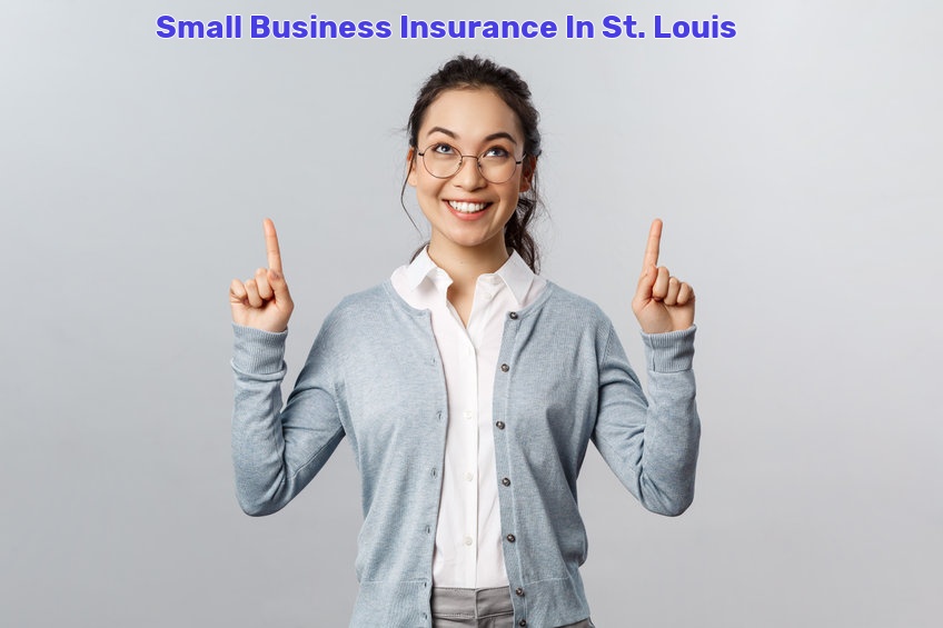 Small Business Insurance In St. Louis