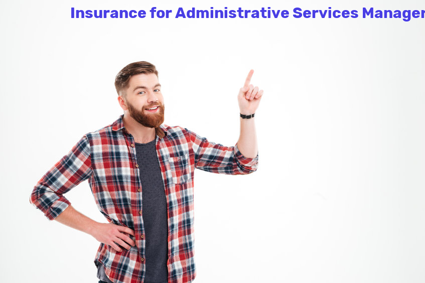 Administrative Services Managers Insurance