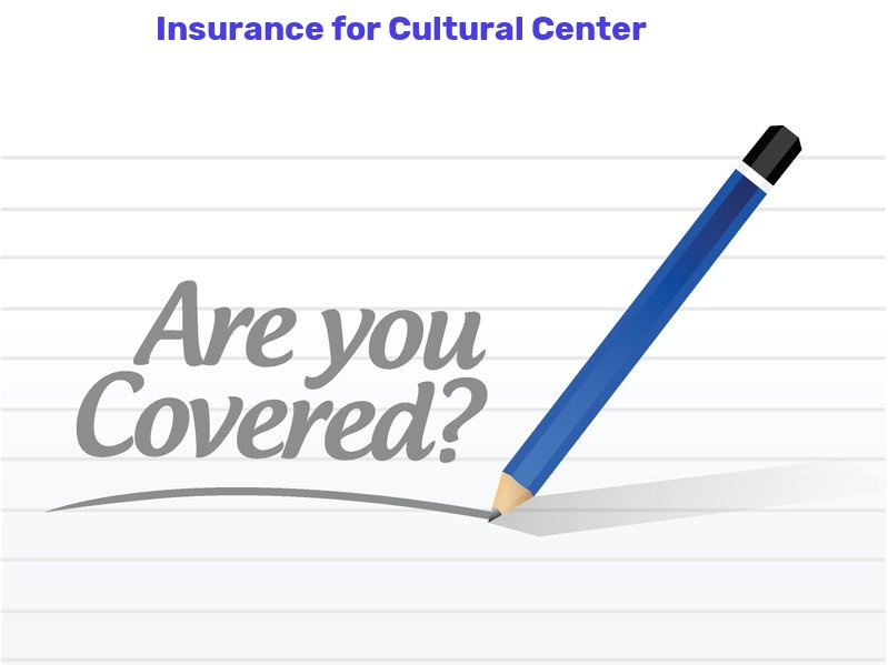 Cultural Center Insurance