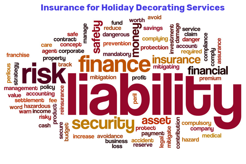 Holiday Decorating Services Insurance