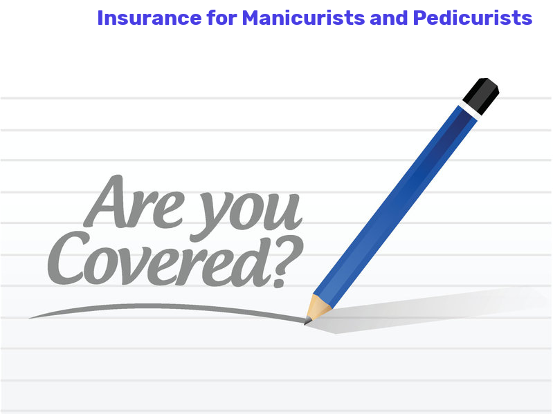 Manicurists and Pedicurists Insurance