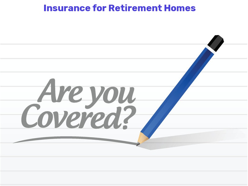 Retirement Homes Insurance