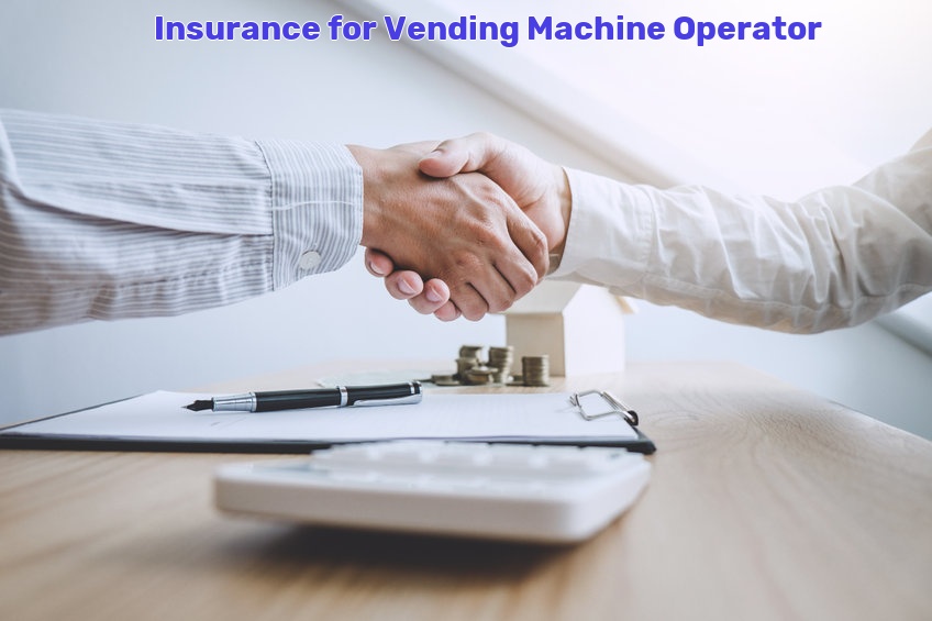 Vending Machine Operator Insurance