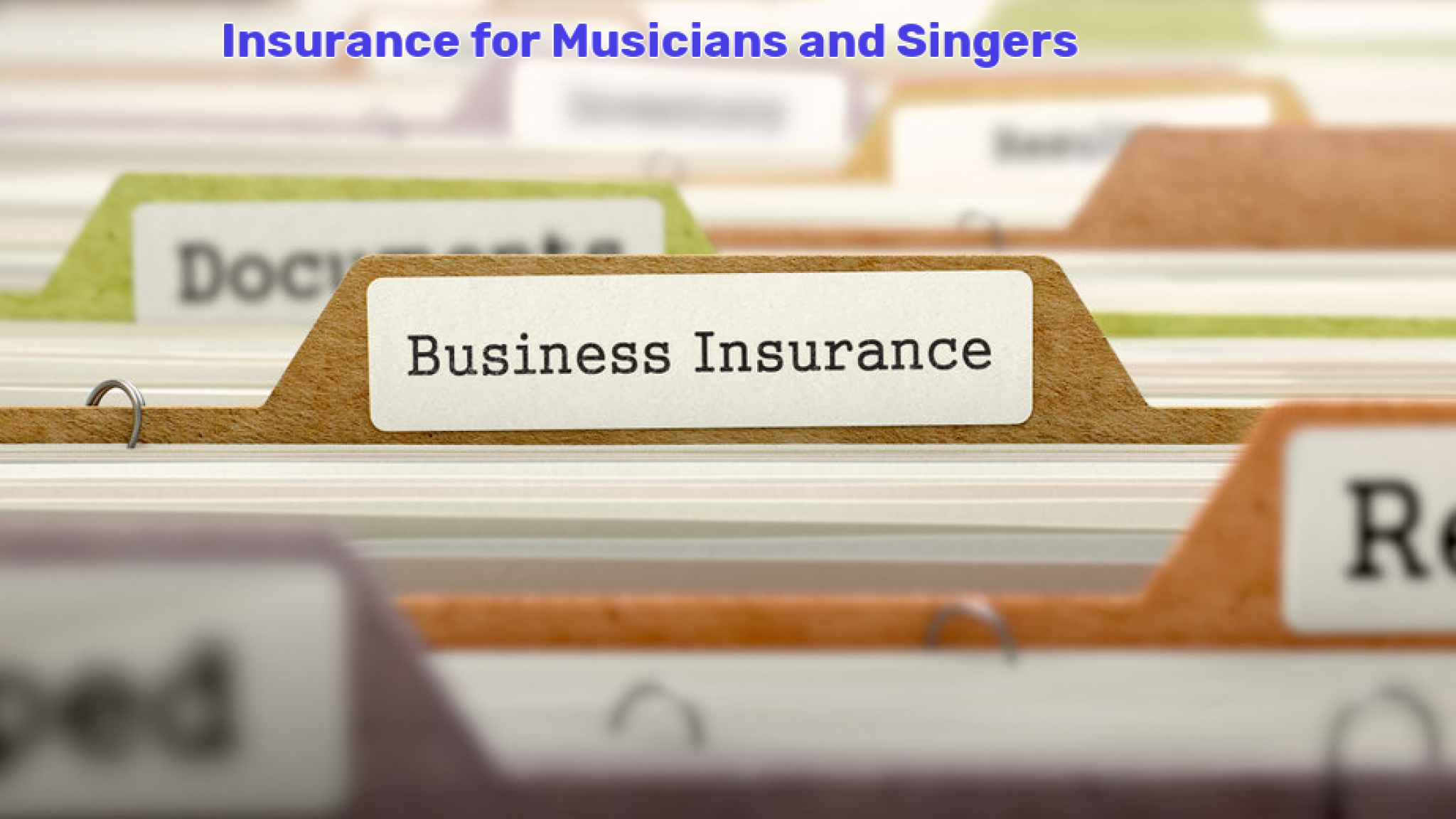 Musicians and Singers insurance cost and types of policies